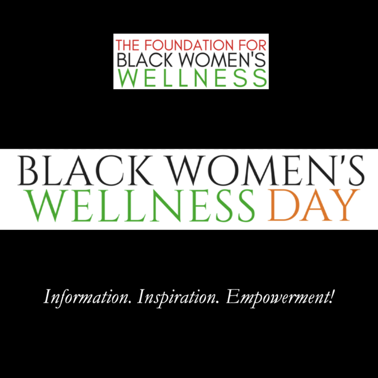 15th Annual Black Women's Wellness Day - America's Black Holocaust Museum